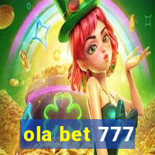 ola bet 777